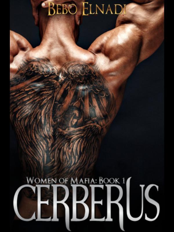 Cerberus (Women of mafia book 1) Book