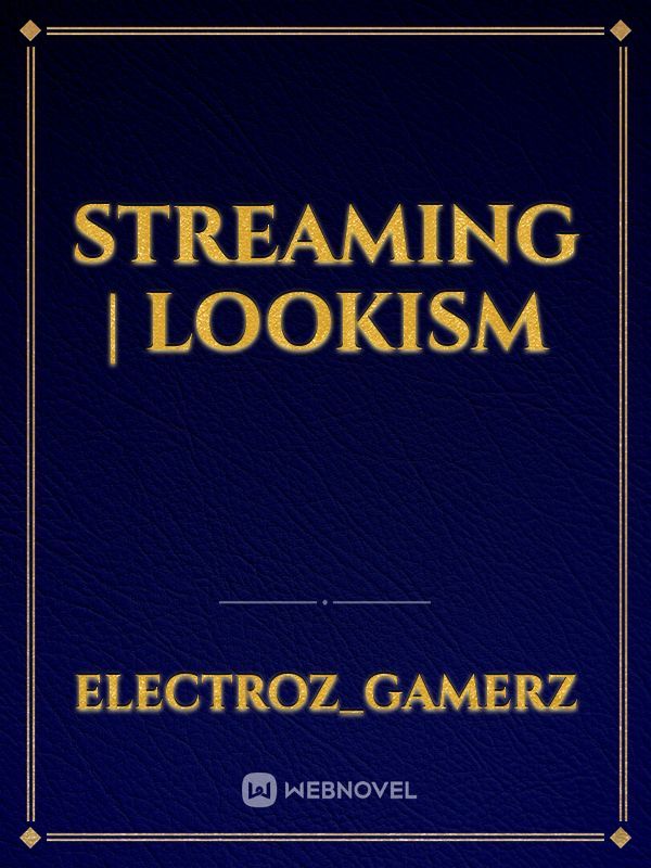 Streaming | Lookism