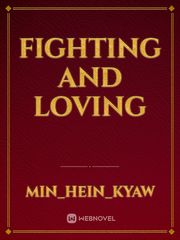 Fighting and loving Book