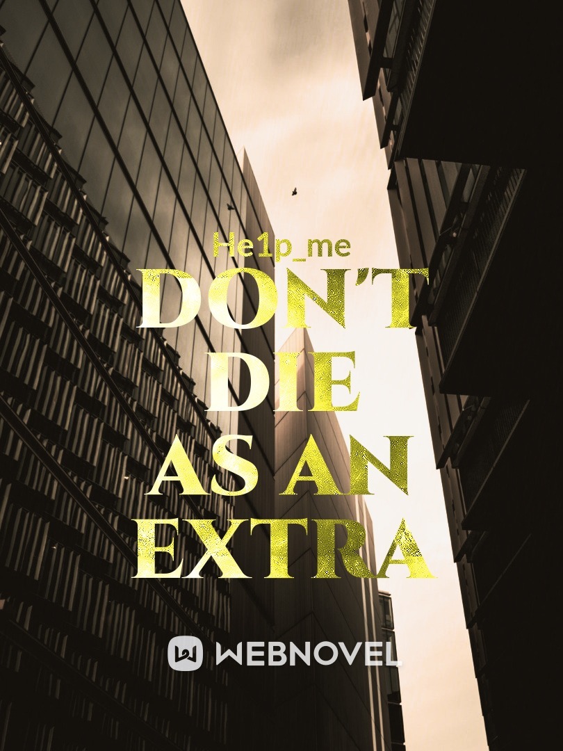 don't die as an extra