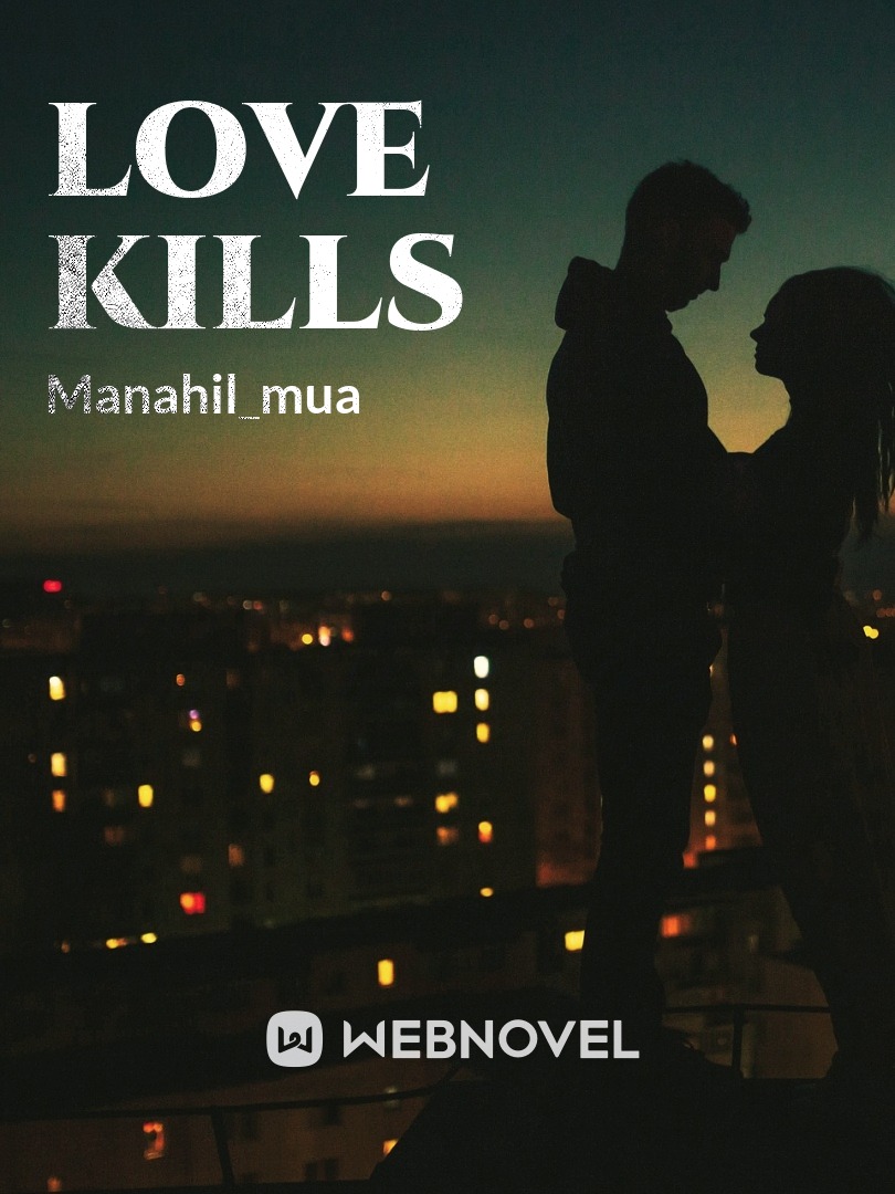 LOVE KILLS