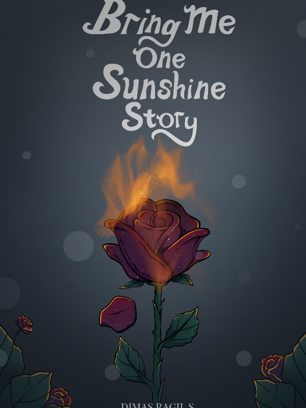 Bring Me One Sunshine Story