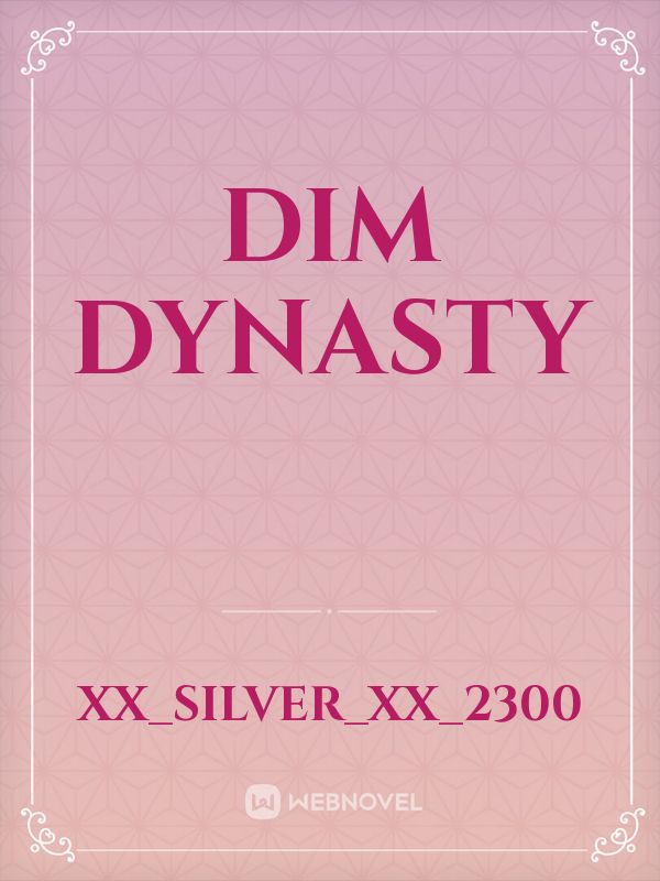 Dim Dynasty Book