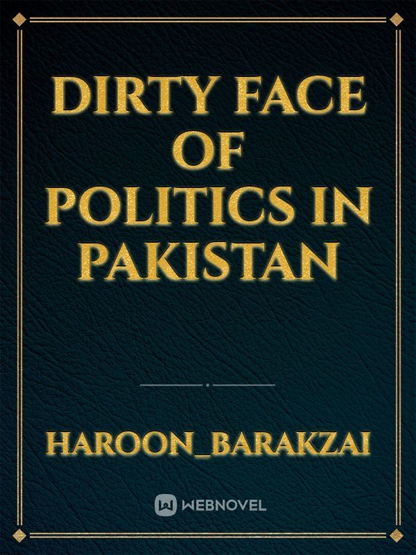 Dirty face of politics in pakistan Book