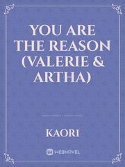 You are the Reason (Valerie & Artha) Book