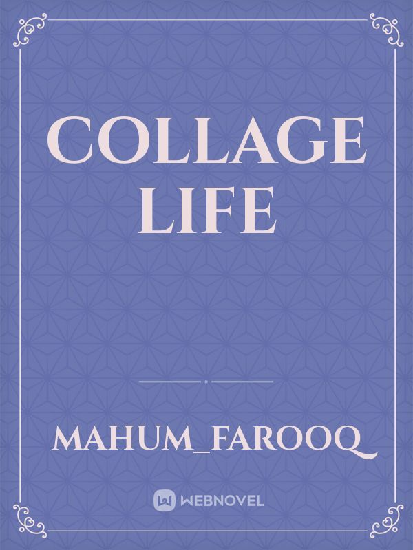 Collage life Book