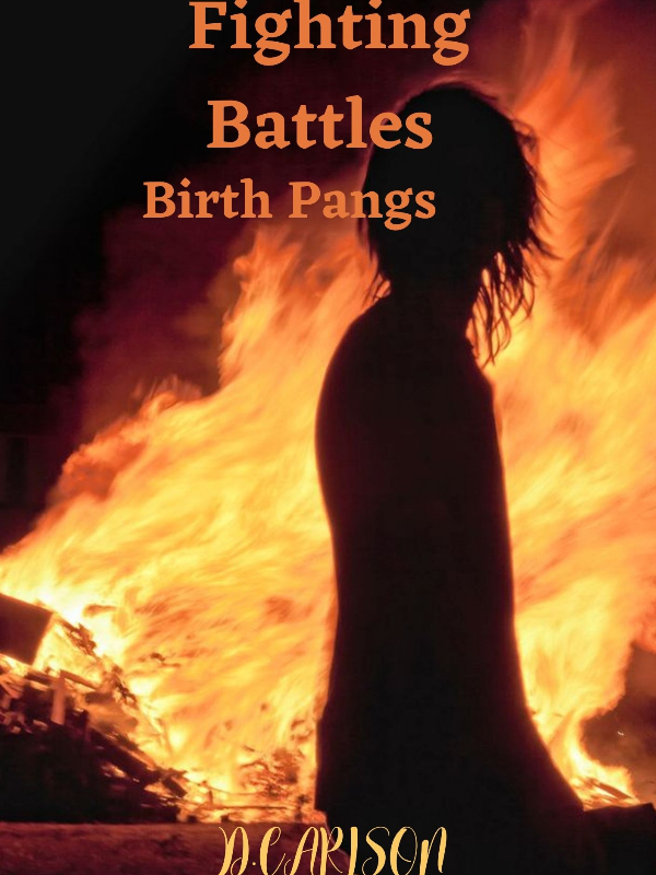 FIGHTING BATTLES: BIRTH PANGS Book