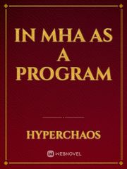 in mha as a program Book