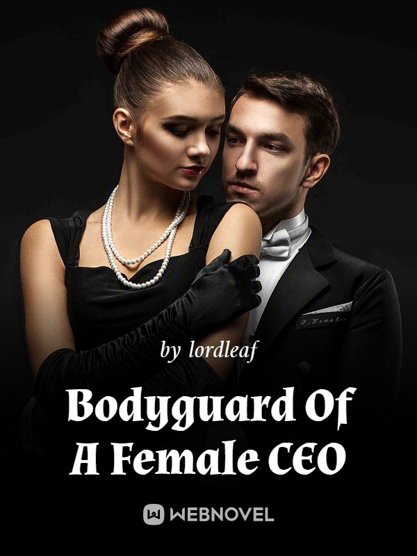 Bodyguard Of A Female CEO