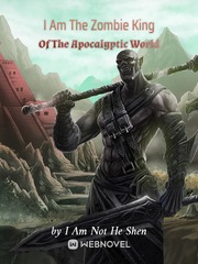 I am the Zombie King of the Apocalyptic World Book