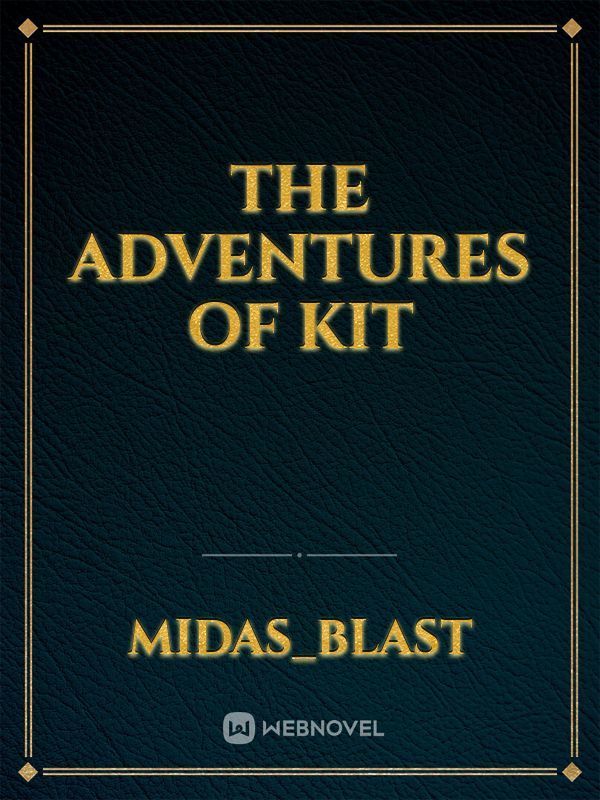 The Adventures of Kit