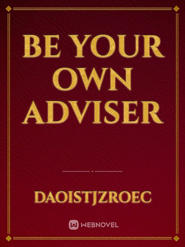 Be your own adviser Book