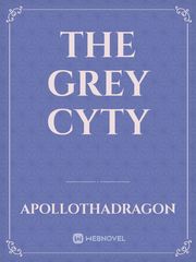THE GREY CYTY Book