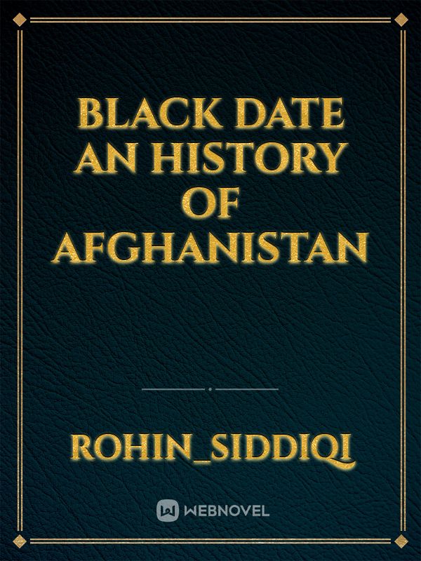 black date an history of afghanistan Book
