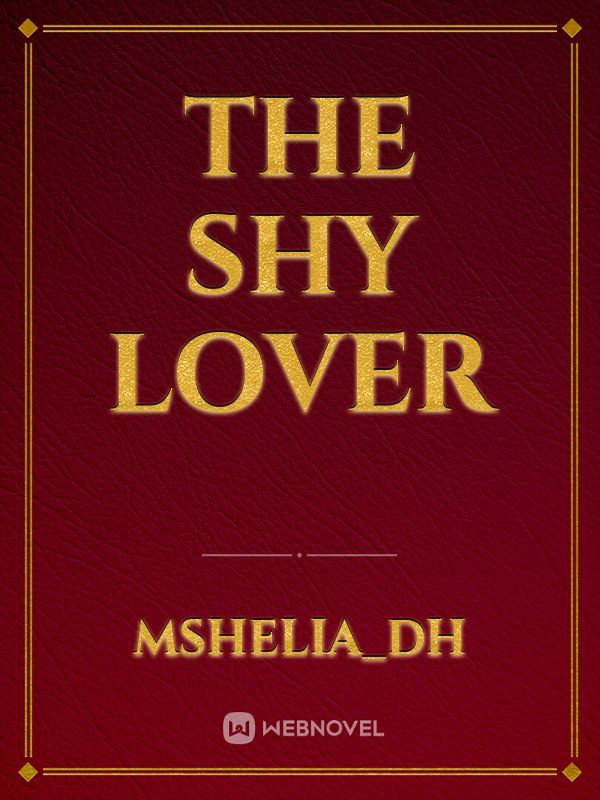 THE SHY LOVER Book