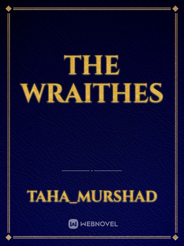 The Wraithes