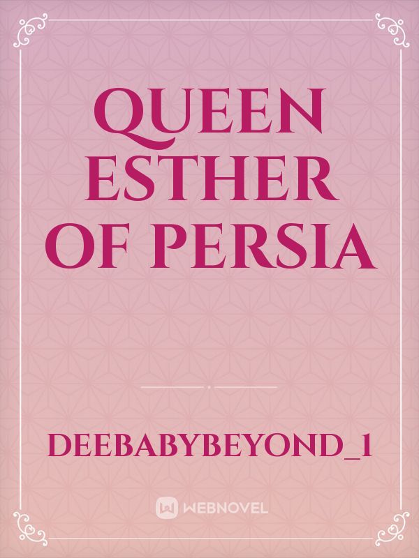 Queen Esther Of Persia