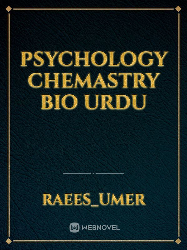 Psychology chemastry bio urdu