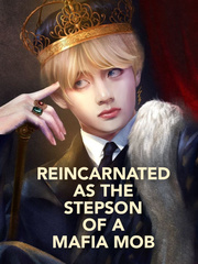 Reincarnated as the stepson of a mafia mob [BL] Book
