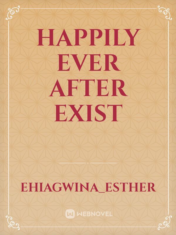 Happily ever after exist