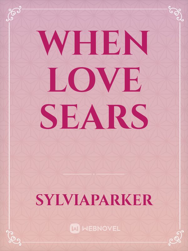 When love sears Book