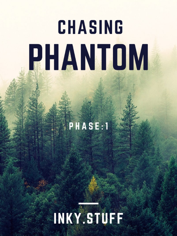 Chasing Phantom: Phase 1 Book