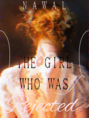 The Girl Who Was Rejected Book
