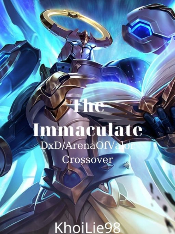 The Immaculate: DxD & Arena of Valor Crossover