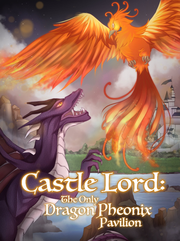 Castle Lord: The Only Dragon Phoenix Pavilion Book