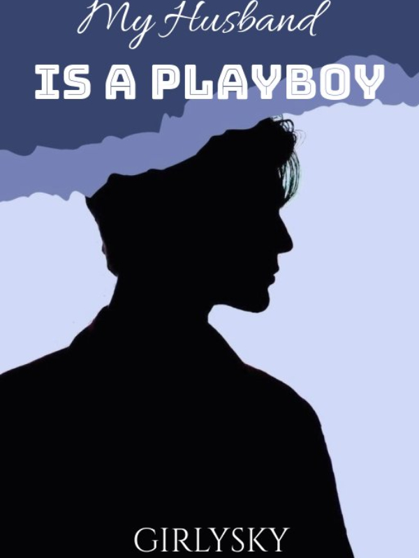 My Husband is A Playboy Book