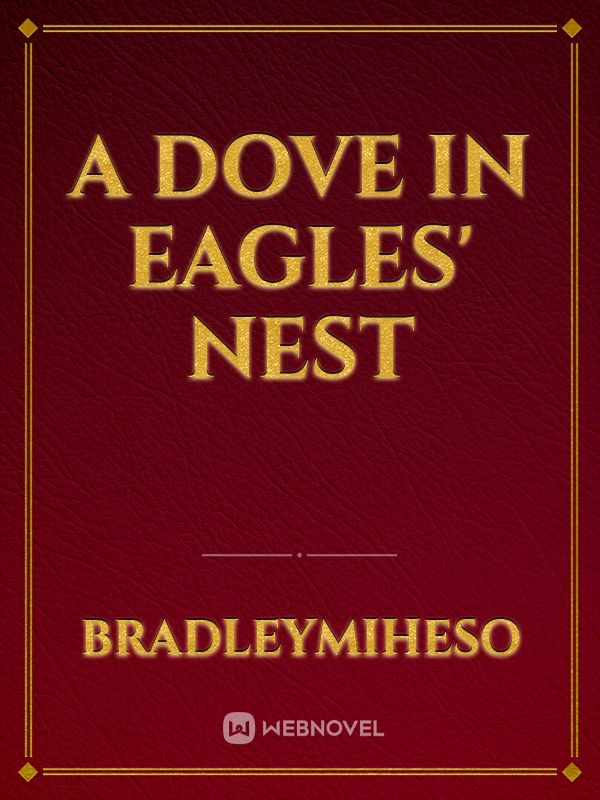 A dove in eagles' nest