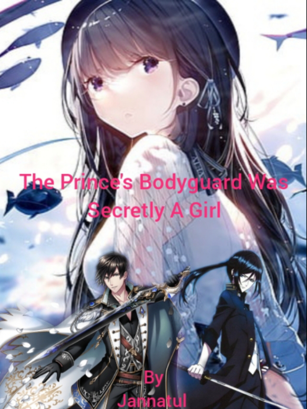 Read The Princess'S Bodyguard - Eve_palace - WebNovel