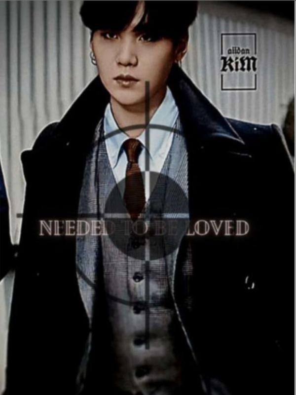 NEEDED TO BE LOVED
(YOONGI+READER) Book