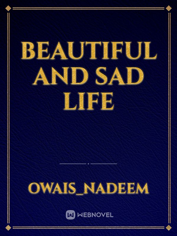 Beautiful and sad life Book
