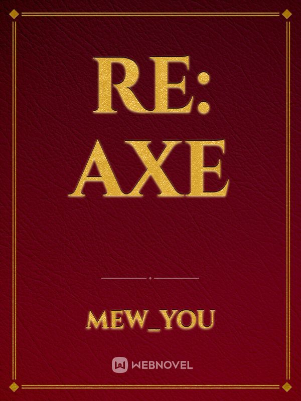 Re: Axe