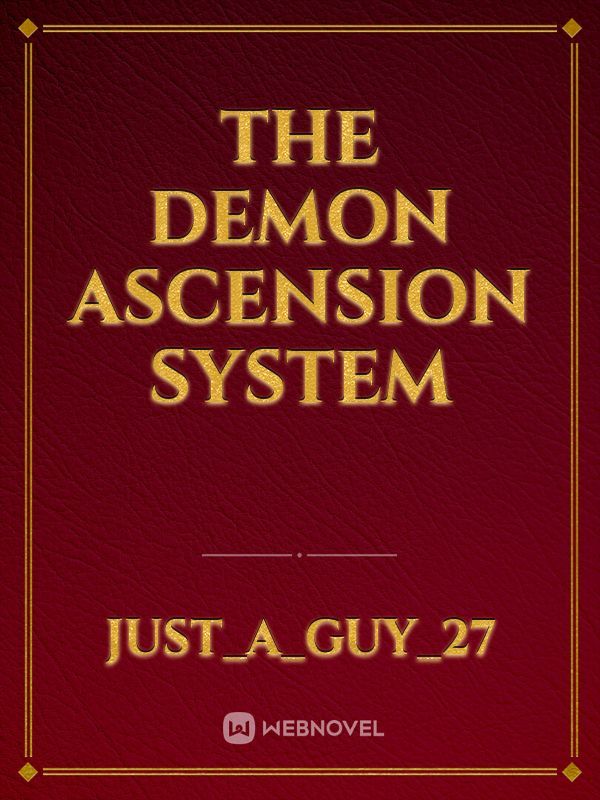 The Demon Ascension System