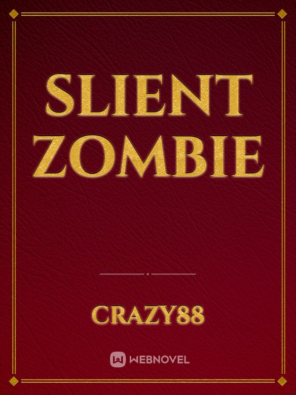 Slient Zombie Book