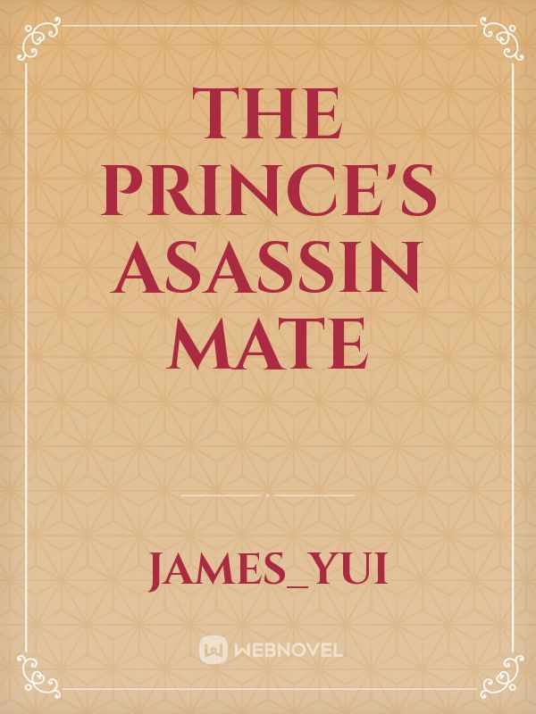 The Prince's Asassin Mate