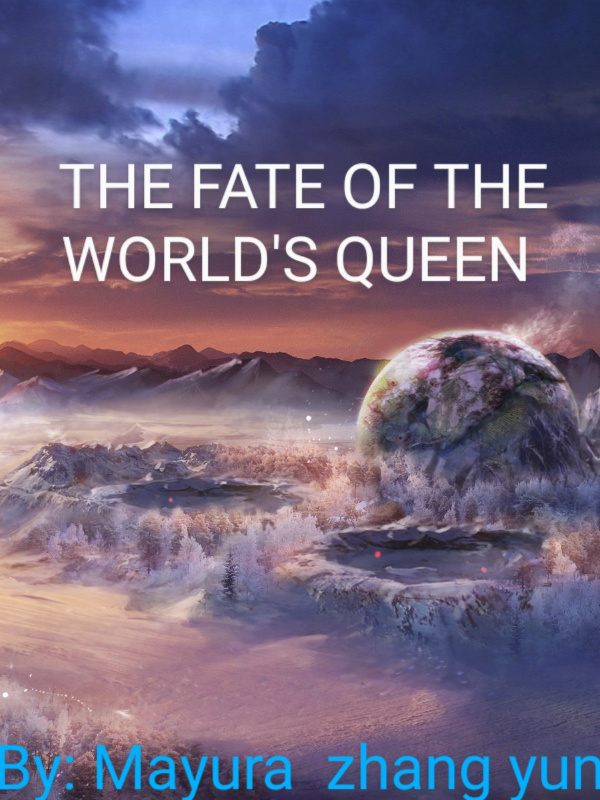 THE FATE OF THE WORLD'S QUEEN