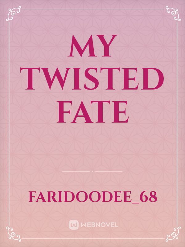 My twisted fate Book
