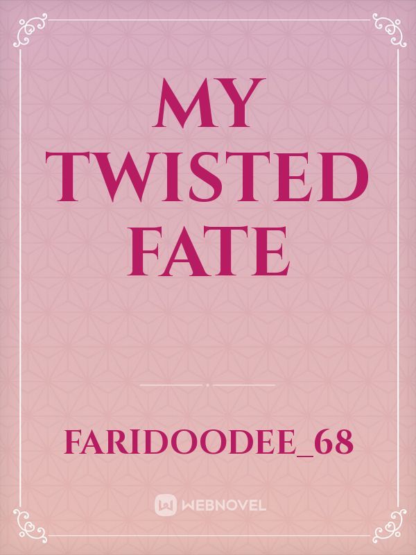 My twisted fate Book
