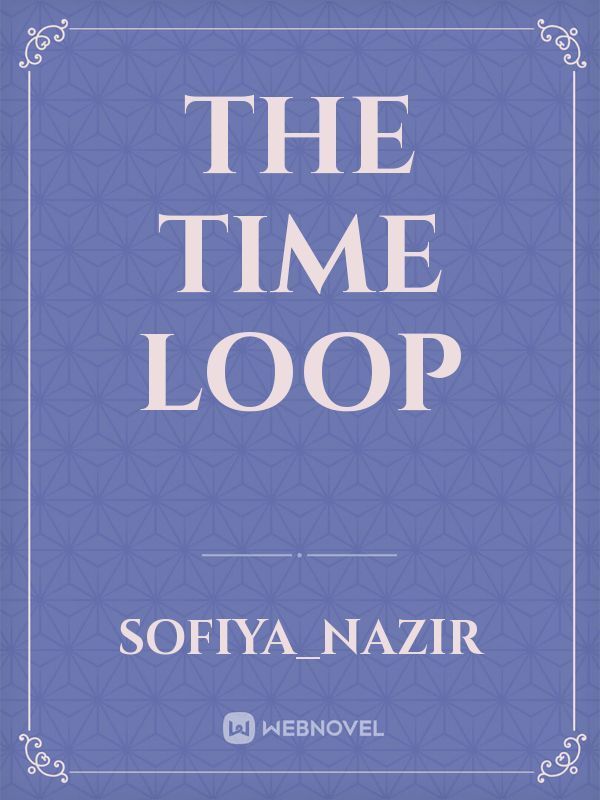 THE TIME LOOP Book