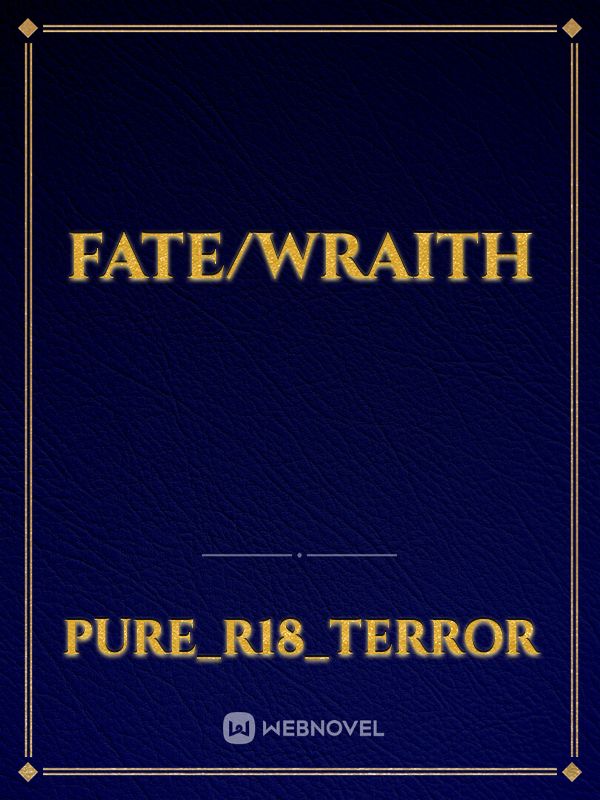 Fate/Wraith