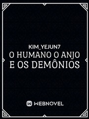 O Humano, O Anjo 
E os Demônios Book
