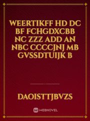 Weertikff HD DC bf fchgdxcbb NC zzz add an NBC ccccjnj MB gvssdtuijk b Book