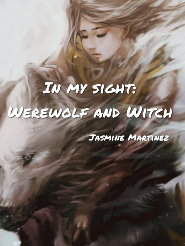 In My Sight: Werewolf and Witch