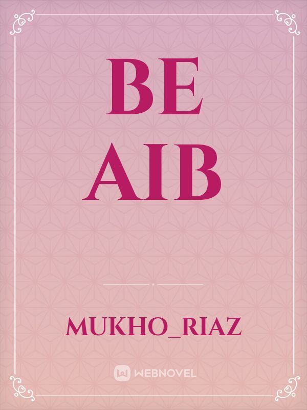 Be Aib