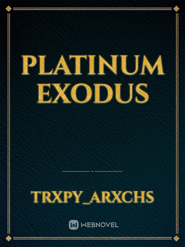 Platinum Exodus Book