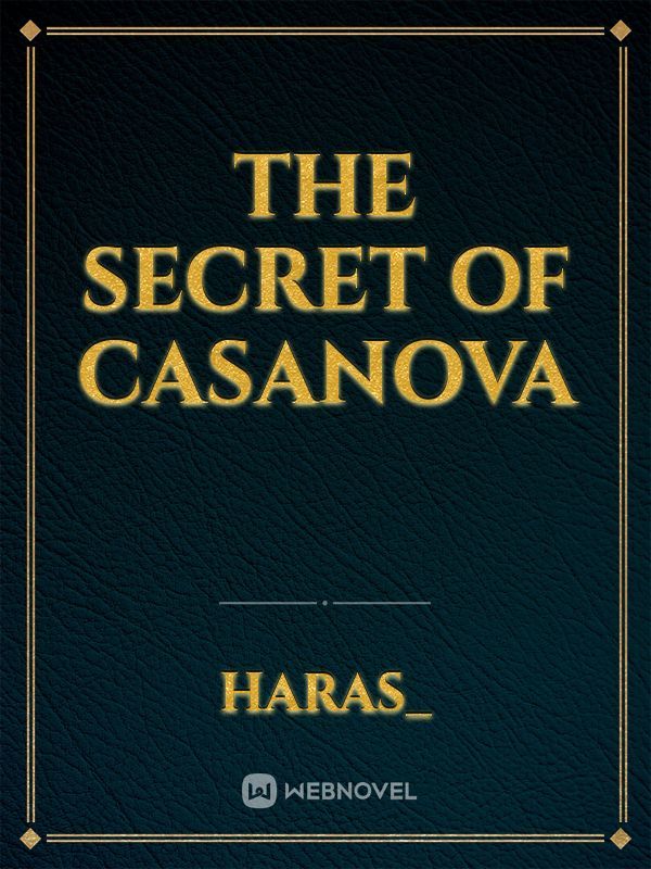 THE SECRET OF CASANOVA Book