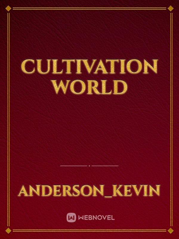 CULTIVATION WORLD Book